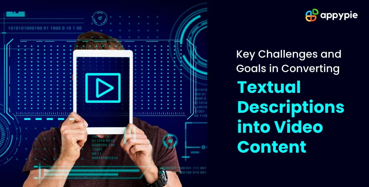 Key Challenges in Converting Text into Video