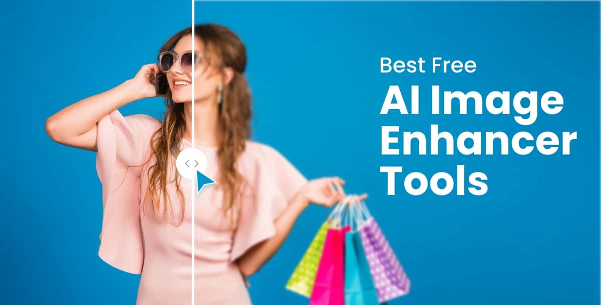 Best Free AI Image Enhancer Tools