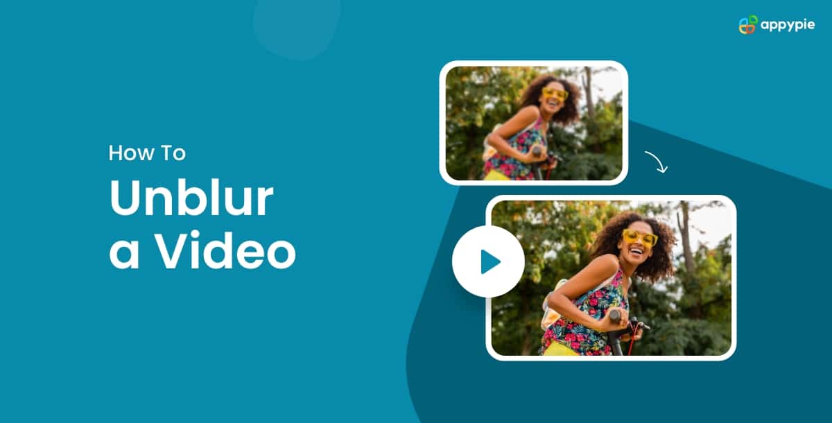 How To Unblur a Video