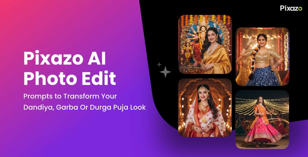 Pixazo AI Photo Edit - Prompts to Transform Your Dandiya, Garba Or Durga Puja Look