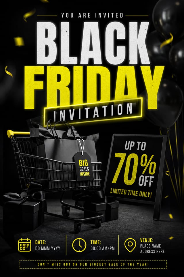 Black Friday Invitation — photo-realistic style invitation card, featuring bold black background, neon yellow accents, sale imagery, urgency typography