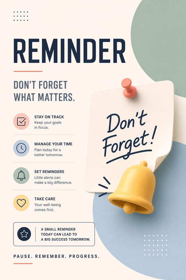 Reminder Poster — modern style poster