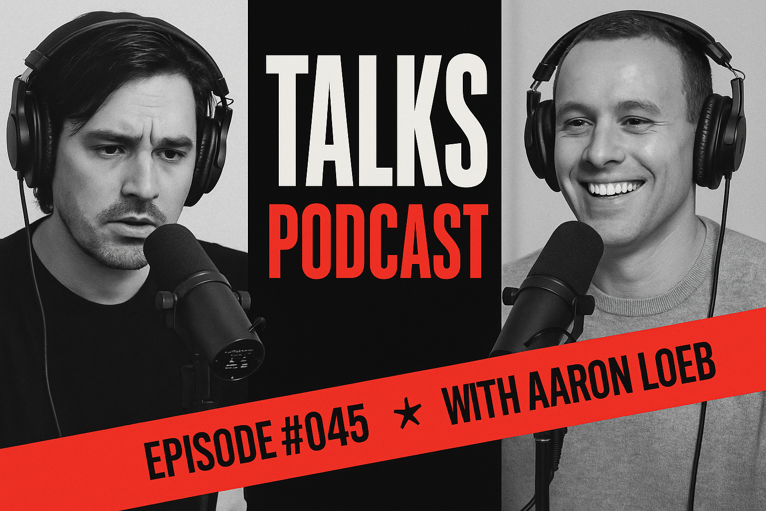 Podcast YouTube thumbnail – black and white portraits with bold 'TALKS' title and red accent elements